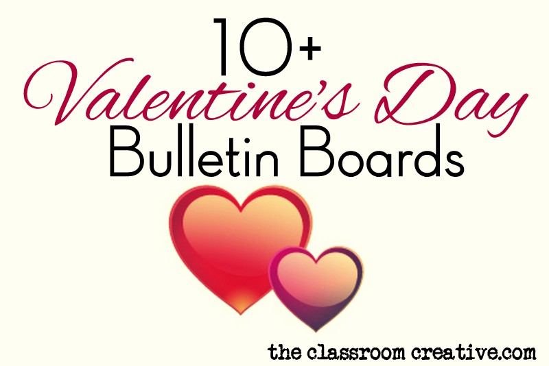 Valentine S Day Bulletin Board Ideas