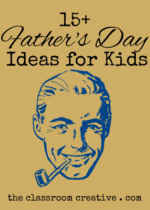 Father's Day ideas for kids