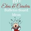 Elves & Carolers Bulletin Board Ideas