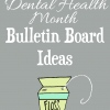 Dental Health Bulletin Boards