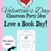 classroom Valentine's Day party idea-love a book day- with free printable letter to parents from theclassroomcreative.com