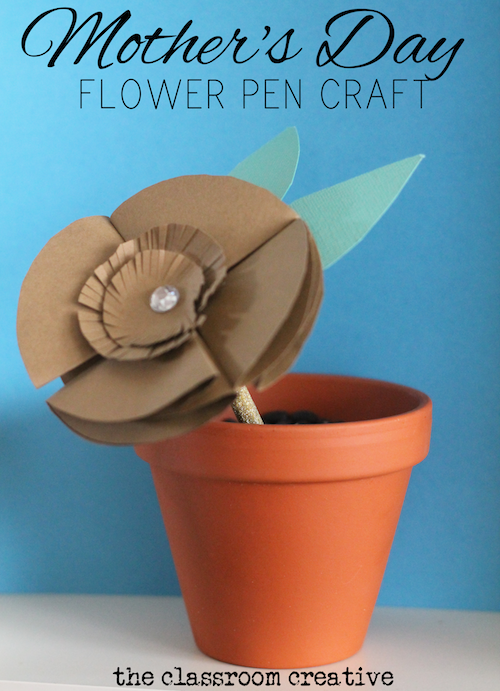 https://theclassroomcreative.com/wp-content/uploads/2014/04/mothers-day-craft-idea-mothers-day-flower-pen-craft-theclassroomcreative.com_1.png