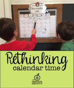 Rethinking Calendar Time/Morning Meeting for the Primary Grades