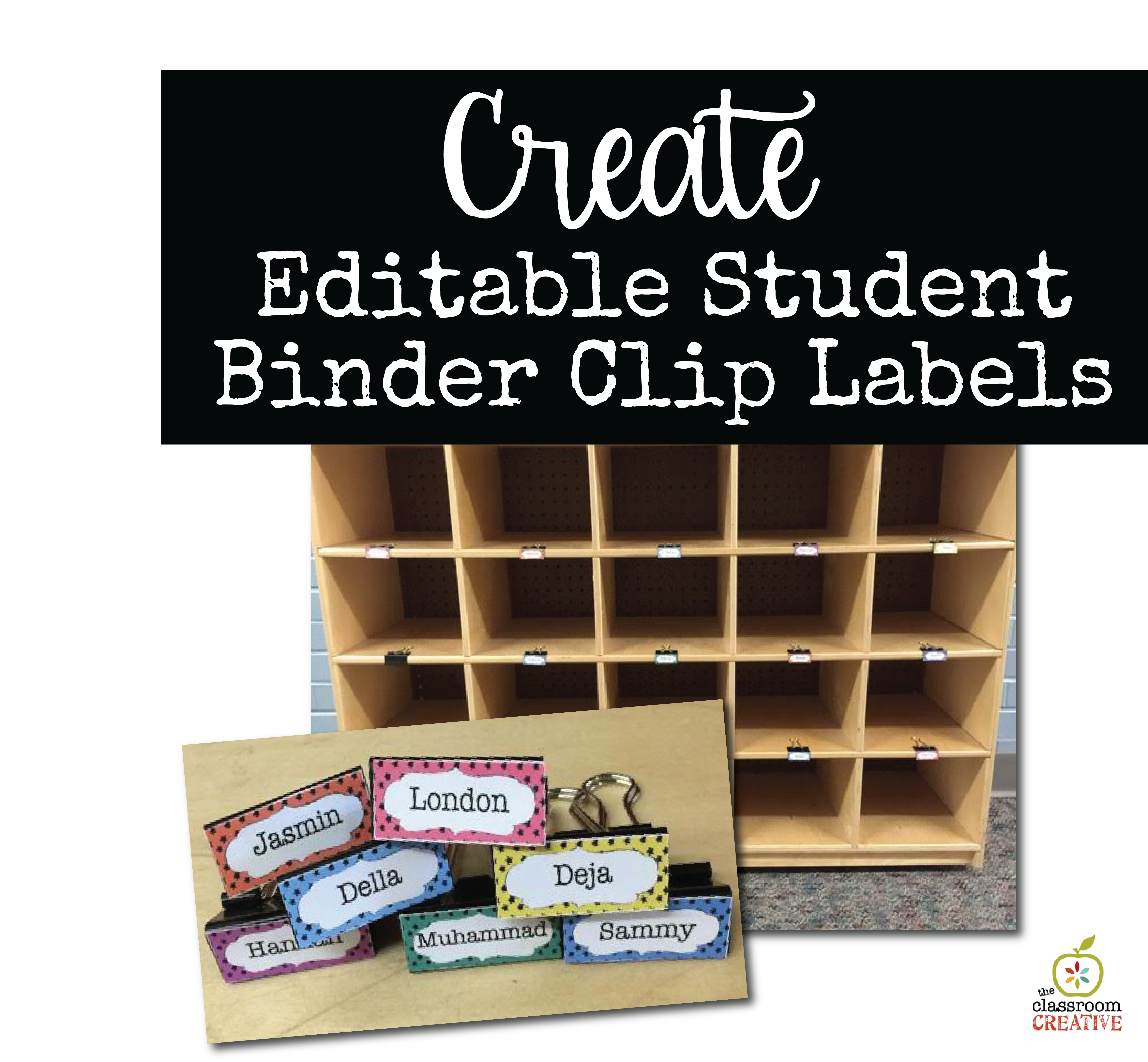 Classroom Organization Idea: Editable Student Binder Clip Labels for Cubbies and Mailboxes